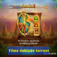 filme dublado torrent